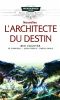 [Warhammer 40K - Les Batailles de l'Astartes 09] • L'Architecte du Destin